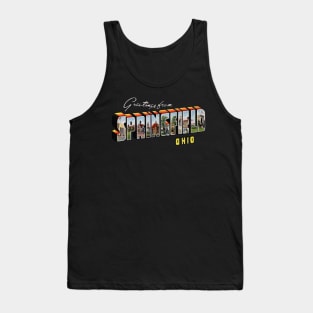 Greetings from Springfield Ohio Tank Top